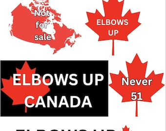 Elbows Up Canada Stickers | Never 51, Made in Canada