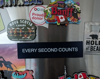 Every Second Counts Magnet – Motivational Car & Fridge Decor (8x2in)