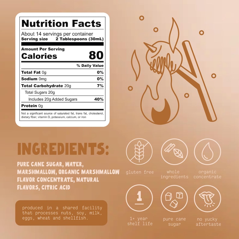 May include: A tan graphic with nutrition facts, ingredient list, and icons. The nutrition label shows 80 calories per serving. Ingredients include pure cane sugar, water, and marshmallow. Icons indicate gluten-free, whole ingredients, and organic concentrate.