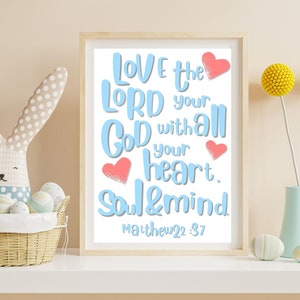 Love the Lord your God - Matthew 22:37 - Word Art