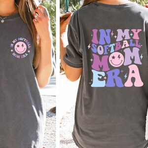In My Softball Mom Era Shirt, Softball Mama Shirt, Softball Mom Shirt, Softball Lover, Sport Mom Tee, Gift For Mom, Game Day Tee, Mom Shirt