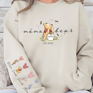 Custom Mama Bear Sweatshirt with Kid Name on Sleeve, Est. Year, Mother&#39;s Day Gift for Mom, Mama Bear Hoodie, Winnie the Pooh Sweatshirt