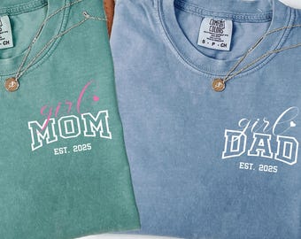 Girl Mom & Dad Est. Year Shirt | Pregnancy Reveal Gift | New Parent Matching Tee | Mother’s  Father’s Day Gift | Baby Announcement