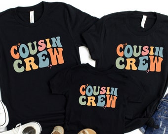 Cousin Crew Shirts, Cousin Reunion Shirt, Family Reunion Shirts Cousin Gift, Cousin Crew Shirts for Kids, Big Cousin Matching Shirts