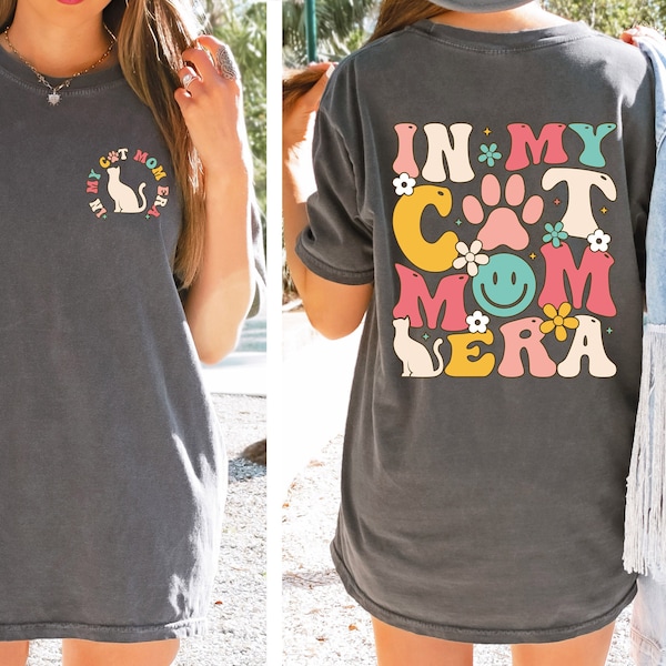 Comfort Colors® In My Cat Mom Era Shirt, Cat Mom Gift, Mothers Day Gift For Cat Mom, Cat Lover Gift, Cat Grandma Shirt, Cat Owner Parents