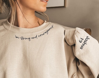 Joshua 1 9 Sweatshirt / Hoodie, Christian Sweater, Religious Crewneck Sweatshirt, Faith Pullover, Bible Verse Sweater, Christian Sweatshirt,