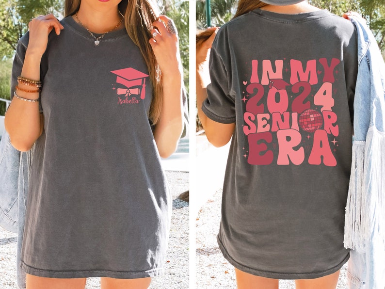 Custom in My 2024 Senior Era Graduation Comfort Colors Shirt,senior ...