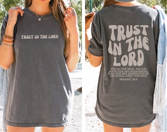 Comfort Colors Trust in the Lord Christian Shirt , Jesus Shirt , Jesus Apparel ,Christian Shirt, Oversized Shirt, Jesus Lover ,Trendy Shirt