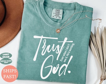 Trust God, Trust God Shirt, Christian, Religion, Religious, Faith, Bible Verse, God Quotes, Christian Comfort Colors® Shirt, Timing Shirt