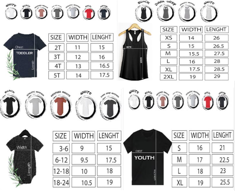 May include: A size chart for t-shirts and tank tops in various colors, including black, white, red, and gray. The chart shows the size, width, and length of each garment in inches. The chart is divided into sections for toddler, youth, and adult sizes.