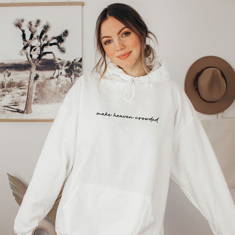 Make Heaven Crowded Sweatshirt, Christian Sweater, Religious Crewneck Sweatshirt, Faith Pullover, Bible Sweater, Heaven Sweatshirt immagine 6