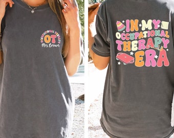 In My Occupational Therapy Era,Occupational Therapy Shirt,Occupational Therapist, OT COTA OTA Shirt, Occupational Therapist Assistant