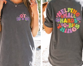 Occupational Therapy Shirt, OT COTA Shirt, Occupational Therapist Shirt, OT Team Shirt, Ot Assistant Shirt, Healthcare Shirt