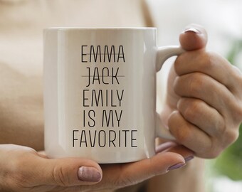 Funny Favorite Child Mug, Christmas Gift for Mom, Favorite Son, Favorite Daughter, Personalized Mom Mug, Mom Gift, Mothers Day Gift