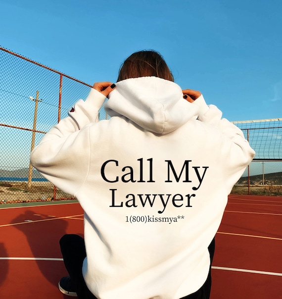 Call My Lawyer Hoodie, Oversized Hoodie, Aesthetic Hoodie, Tumblr Clothing, VSVO Hoodie, Sweet Outfit, Oversized Pullover