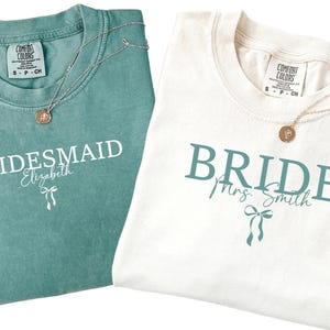 Custom Bride Bridesmaid Shirt, Comfort Colors, Bridal Party Gift, Wedding Day Getting Ready, Trendy Bachelorette Merch, Group Matching Tee