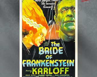 May include: A vintage movie poster for the film "The Bride of Frankenstein" starring Boris Karloff. The poster features a black and white image of the Bride of Frankenstein and Frankenstein's Monster with lightning bolts in the background. The text on the poster reads "The Bride of Frankenstein" and "Starring Boris Karloff".