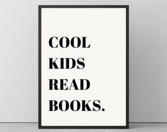 cool kids read books | kids reading book | playroom wall decor | classroom decor | homeschool poster | printable wall art