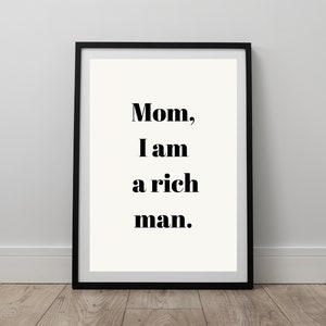 mom i am a rich man print | feminist poster | female empowerment | retro wall art | girl power print | dorm wall art | digital download
