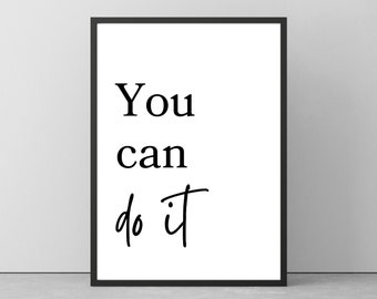 Motivational poster Classroom decor You can do it Printable wall art Graduation encouragement gift for her Positive Inspirational quote art