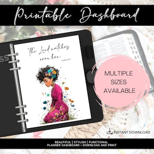 May include: A printable dashboard with the text "Printable Dashboard" at the top. The dashboard features an illustration of a woman kneeling in a pink dress, surrounded by flowers. The text "The Lord watches over her" is also present.