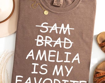 Custom Favorite Name Shirt, Funny Personalized Tee, Comfort Colors T-Shirt, Favorite Kid Name Gift, Sarcastic Mom Shirt, Gift For Grandma