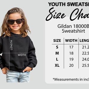 May include: Youth sweatshirt size chart for Gildan 18000B sweatshirts. The chart shows sizes S, M, L, and XL with corresponding width and length measurements in inches.
