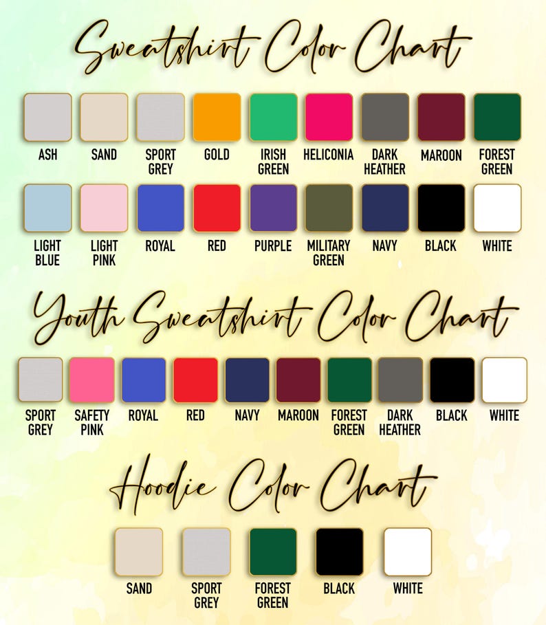 May include: Colour chart for sweatshirts and hoodies. The chart shows different colour options for youth and adult sizes. Colours include ash, sand, sport grey, gold, Irish green, heliconia, dark heather, maroon, forest green, light blue, light pink, royal, red, purple, military green, navy, black, white, safety pink.