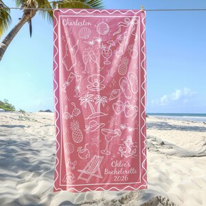 May include: A rectangular pink beach towel featuring a white line art pattern of tropical and party icons including palm trees, pineapples, cocktails, and a disco ball. The text reads Charleston, Chloe's Bachelorette, and 2026.
