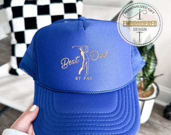 Best Dad By Par Embroidered Hat, Golf Dad Cap With Stitch Design, Fathers Day Hat, Gift For Dad, Cool Golf Gift For Him, Sporty Dad Cap