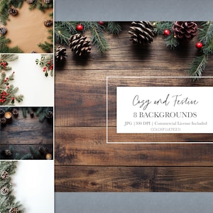 May include: Eight digital backgrounds featuring a rustic woodgrain texture with pine branches, pine cones, and red berries. The text "Cozy and Festive 8 BACKGROUNDS JPG | 300 DPI | Commercial License Included COLORFLUENCER" is displayed on the image.