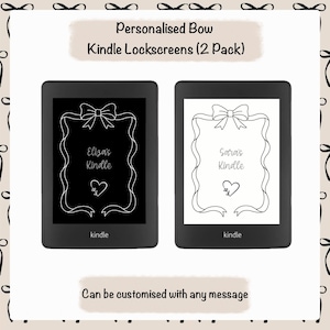 May include: Two black and white Kindle e-reader screens with a bow and ribbon design. The text on the screens reads "Eliza's Kindle" and "Sara's Kindle".