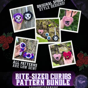 May include: A collection of crochet patterns titled Bite-Sized Curios Pattern Bundle, featuring original spooky style designs. The images display various crocheted items including skulls, hearts, and eyeballs in purple, pink, black, and red colors.