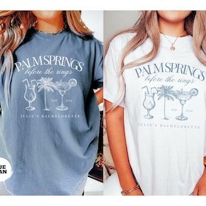 Palm Springs Bachelorette Party Shirts, Palm Springs Before the Rings, Custom Bachelorette Shirts, Personalized Luxury Bachelorette T-shirts