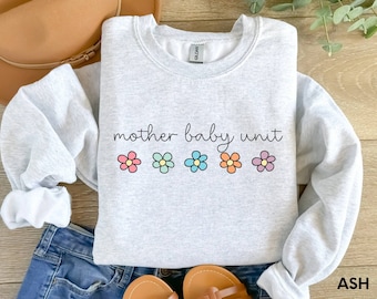 Mother Baby Nurse Sweatshirt, Mother Baby Unit Shirt, Postpartum Nurse Crewneck, Nursery Nurse Tshirt, OB Nurse Gift, Labor and Delivery