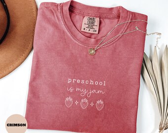 Preschool Comfort Colors® Shirt, Strawberry Preschool is my jam Tshirt, Pre-k Team Teacher Appreciation Gift, Back to School Tee