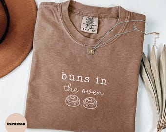 Buns In The Oven Comfort Colors® Shirt, Funny Twin Pregnancy Reveal Announcement Gift, Expecting Twin Mama To Be, First Time Mom Maternity