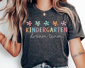 Kindergarten Dream Team Shirt, Kindergarten Teacher Shirt, Kindergarten Gift, Retro Kindergarten T-Shirt, Kindergarten Teacher Team Shirts