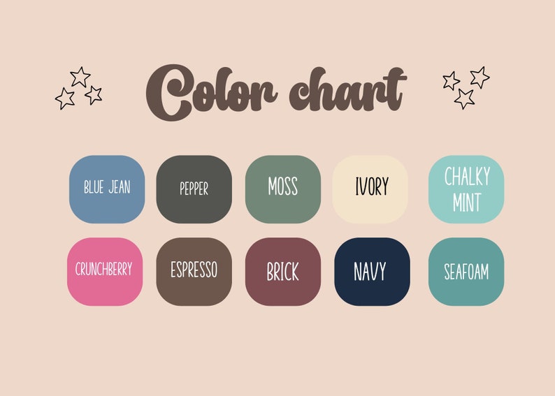 May include: Color chart with 10 color swatches labeled with names like "Blue Jean", "Pepper", "Moss", "Ivory", "Chalky Mint", "Crunchberry", "Espresso", "Brick", "Navy", and "Seafoam".