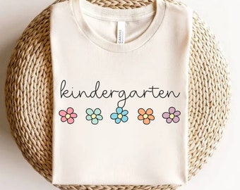 Kindergarten Teacher Shirt, Floral Kindergarten Shirt, Kindergarten Gift, Retro Kindergarten T-Shirt, Kindergarten Teacher Team Shirts