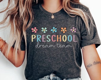 Preschool Dream Team Shirt, Preschool Teacher Shirt, Preschool Gift, Hello Preschool T-Shirt, Preschool Teacher Team Shirts, Preschool Crew