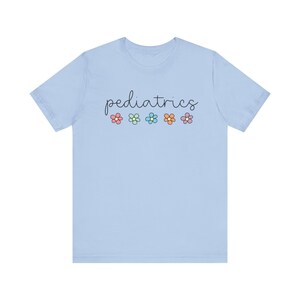 Pediatric Nurse Shirt, Pediatrics Tshirt, Peds Nurse T-shirt, Pediatrics TShirt, Peds Nurse T Shirt, Pediatric Nurse Gift, Peds Shirt image 3