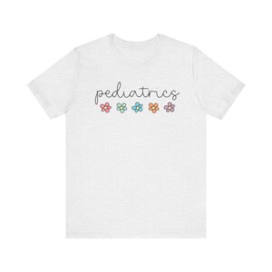 Pediatric Nurse Shirt, Pediatrics Tshirt, Peds Nurse T-shirt, Pediatrics TShirt, Peds Nurse T Shirt, Pediatric Nurse Gift, Peds Shirt image 7