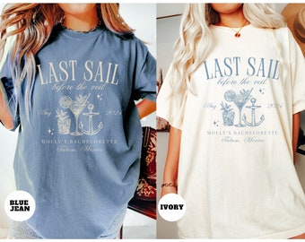 Last Sail Before the Veil, Cruise Bachelorette Party Shirt, Custom Boating Bachelorette Shirt, Personalized Luxury Bachelorette, Beach Bach