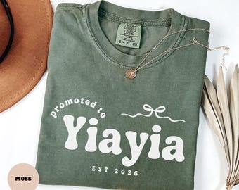 Comfort Colors® Promoted To Yiayia Shirt, Yiayia Est 2026 Shirt Gift For New Grandma TShirt, Gender Reveal Pregnancy Announcement Gift