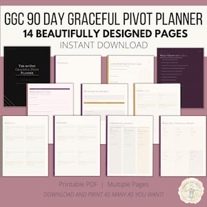 Könnte beinhalten: Ein digitaler Planer mit dem Titel "GGC 90 Day Graceful Pivot Planner" mit 14 wunderschön gestalteten Seiten. Der Planer enthält Seiten für die Zielsetzung, die Einkommensverfolgung und monatliche Übersichten. Der Text "Sofort-Download" ist ebenfalls sichtbar.