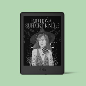 Emotional Support Kindle - Kindle Lock Screen, Green Witch, Bookish Quote, Booktok, Kindle Book Cover, Kindle Wallpaper, Boho Cottage Core