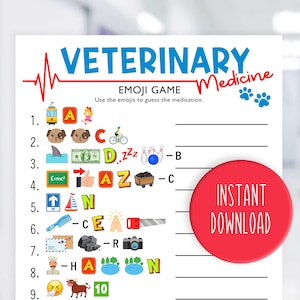May include: A white printable game sheet with the words "VETERINARY Medicine" in blue and red. The sheet includes an emoji game with numbered clues and a red circle that says "INSTANT DOWNLOAD".