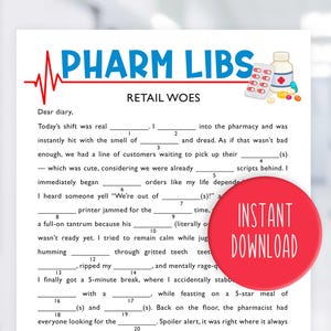 May include: A printable "Pharm Libs" game sheet with the title "Retail Woes" in blue and red. The sheet has fill-in-the-blank prompts and a red circle with "Instant Download" text. A pharmacy-themed graphic is in the upper right.