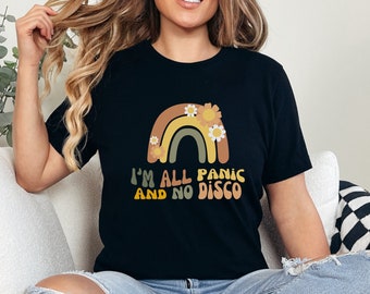I'm All Panic And No Disco Tee - Emo Merch - Y2K Punk Rock Shirt - Mental Health T-shirt